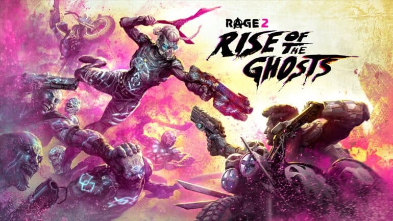 Rage 2 Rise of teh Ghosts