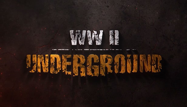 world war ii underground